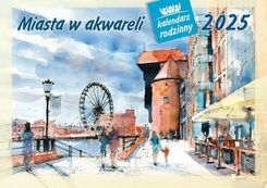 Zdjęcie Kalendarz 2025 Rodzinny Miasta w akwareli - Toruń