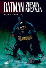 Zdjęcie Nowe zasady. Batman Ziemia niczyja. Tom 4 - Pacanów