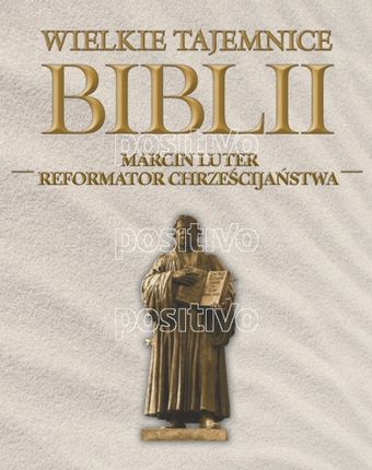 Wielkie Tajemnice Biblii Nr.32 - Marcin Luter-reformator chrześcijaństwa