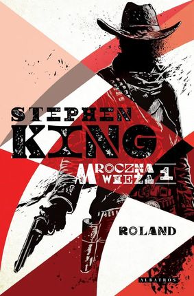 Mroczna Wieża. Mroczna wieża. Tom 1: Roland (e-book)