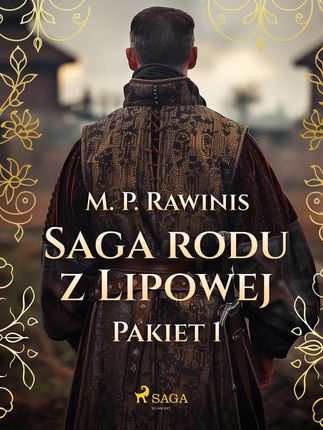 Saga rodu z Lipowej: Pakiet 1 (e-book)