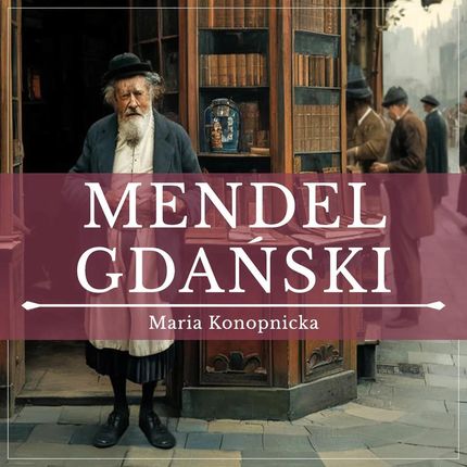 Mendel Gdański (plik audio)