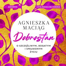 Zdjęcie Dobrostan. O szczęśliwym, bogatym i spełnionym życiu (plik audio) - Pakość