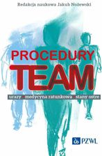 Zdjęcie Procedury TEAM-u. Urazy, medycyna ratunkowa, stany ostre - Dynów