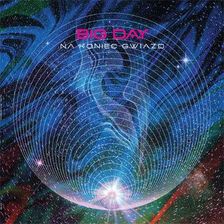 Zdjęcie Big Day - Na Koniec Gwiazd - Miechów