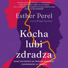 Zdjęcie Kocha, lubi, zdradza. Nowe spojrzenie na problem wierności i niewierności w związku (plik audio) - Boguszów-Gorce