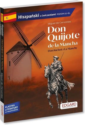 Hiszpański Don Quijote de la Mancha Don Kichot z La Manchy Adaptacja z ćwiczeniami Edgard