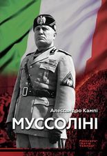 Zdjęcie Колекція біографій лідерів-ідеологів «PRINCEPS-NATIO-TEMPUS». Муссоліні - Książ Wielkopolski