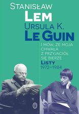 Zdjęcie I mów, że moja chwała z przyjaciół się bierze. Listy 1972-1984 - Wleń