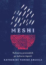 Zdjęcie Meshi. Kulinarny przewodnik po kulturze Japonii  - Łódź