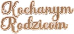 Zdjęcie Drewniany Napis Kochanym Rodzicom 5szt. Biały - Sobótka