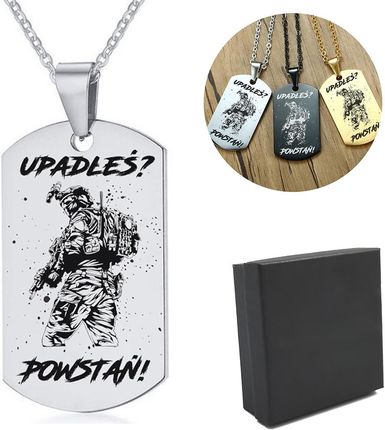 Nieśmiertelnik Patriotyczny WOJSKOWY Żołnierz Upadłeś? Powstań!