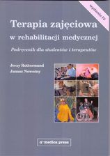 Zdjęcie Terapia zajęciowa w rehabilitacji medycznej Podręcznik - Międzyrzec Podlaski