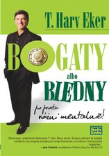 Zdjęcie Bogaty albo biedny - T. Harv Eker - Skarszewy