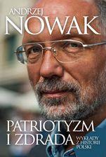Zdjęcie Patriotyzm i zdrada. Wykłady z historii Polski - Łapy