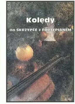 Małgorzata Kołłowicz - Kolędy na skrzypce z fortepianem ® KUP TERAZ