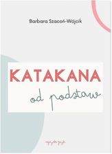Zdjęcie Japoński. Katakana od podstaw. Barbara Szacoń-Wójcik - Wrocław