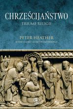 Zdjęcie Chrześcijaństwo. Triumf religii (e-book) - Drobin