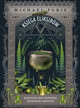 Zdjęcie Księga eliksirów. Magiczna moc naparów, wywarów i mikstur - Lubraniec