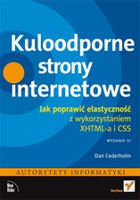 Kuloodporne strony internetowe. Jak poprawić elastyczność z wykorzystaniem XHTML-a i CSS