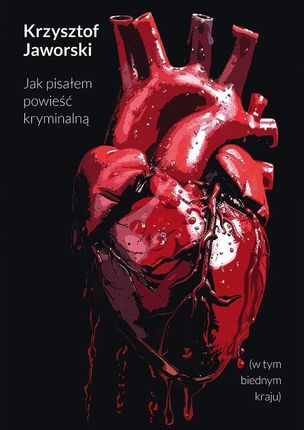 Jak pisałem powieść kryminalną (w tym biednym kraju) (e-book)