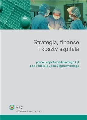 Strategia, finanse i koszty szpitala (E-book)