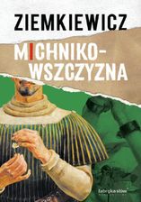 Zdjęcie Michnikowszczyzna - Rafał ziemkiewicz (E-book) - Olsztyn