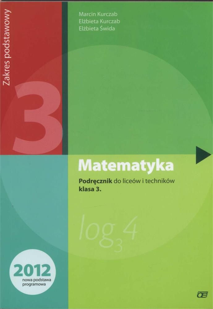 Matematyka 3 Zakres Rozszerzony Odpowiedzi Podręcznik szkolny Matematyka zakres podstawowy 3 Podręcznik do liceów