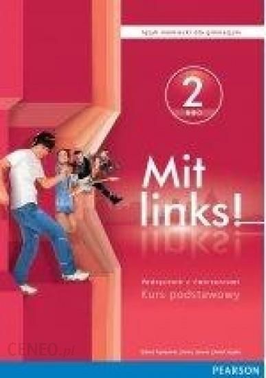Mit links 2 Język niemiecki gla gimnazjum Podręcznik z ćwiczeniemi + MP3 CD Kurs podstawowy