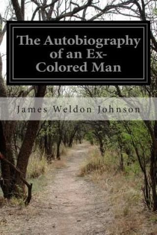 The Autobiography of an Ex-Colored Man - Literatura obcojęzyczna - Ceny ...