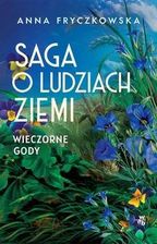 Zdjęcie Saga o ludziach ziemi. Wieczorne gody. Tom 3 - Lubartów