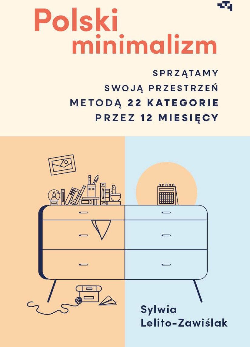 Zdjęcie Polski minimalizm. Sprzątamy swoją przestrzeń metodą 22 kategorie przez 12 miesięcy - Miłakowo