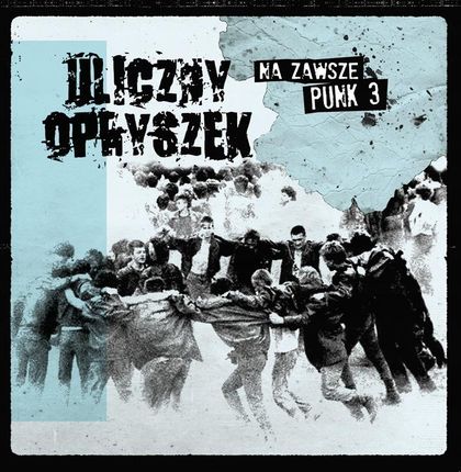 Uliczny Opryszek Na zawsze punk 3 (CD)