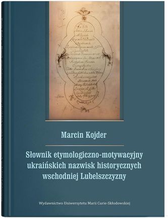 Słownik etymologiczno-motywacyjny ukraińskich...