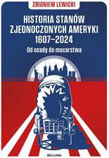 Zdjęcie Historia Stanów Zjednoczonych Ameryki 1607–2024 - Pniewy