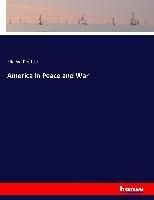 America in Peace and War - Literatura obcojęzyczna - Ceny i opinie ...