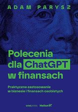 Zdjęcie Polecenia dla ChatGPT w finansach: praktyczne zastosowanie w biznesie i finansach osobistych - Adam Parysz - Legnica