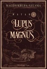 Zdjęcie Lupus magnus. Wataha. Tom 1 (Audiobook) - Parczew