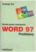 Zdjęcie Word 97. Podstawy. Nauka Przez Ćwiczenia - Brodnica