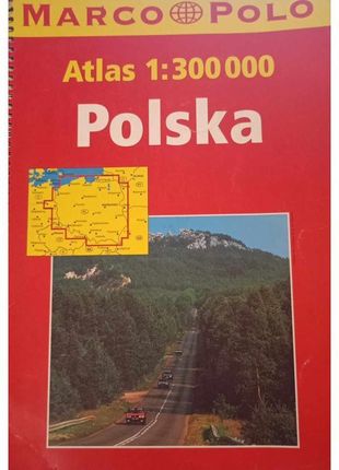Polska. Atlas Samochodowy 1:300 000