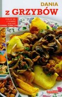 Zdjęcie Dobra kuchnia Dania z grzybów - Krzywiń