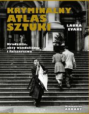 Zdjęcie Kryminalny atlas sztuki. Kradzieże, akty wandalizmu i fałszerstwa - Pyrzyce