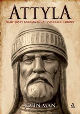 Zdjęcie Attyla. Największy barbarzyńca - postrach Europy - Świdnik