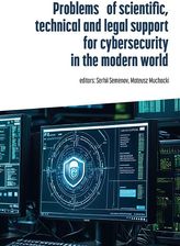 Problems of scientific, technical and legal support for cybersecurity in the modern world