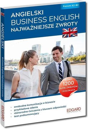 Angielski Business English Najważniejsze zwroty. Poziom A2-B2 (Wyd.2) - Agnieszka Otawska, Zuzanna Pytlińska