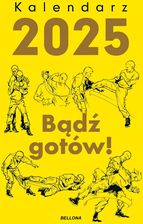 Zdjęcie Kalendarz 2025 Bądź gotów! - Olesno