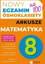 Zdjęcie Nowy Egzamin ósmoklasisty - arkusze - matematyka - 2025 Greg - Słupsk