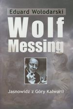 Zdjęcie Wolf Messing Jasnowidz z Góry Kalwarii/Inicjał - Płoty