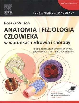 Ross & Wilson. Anatomia i fizjologia człowieka w warunkach zdrowia i choroby