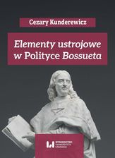 Zdjęcie Elementy ustrojowe w „Polityce” Bossueta - Biskupiec